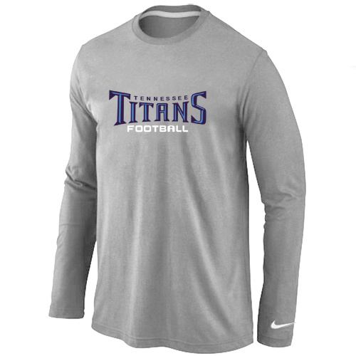 Nike Tennessee Titans Authentic font Long Sleeve T-Shirt Grey - Click Image to Close